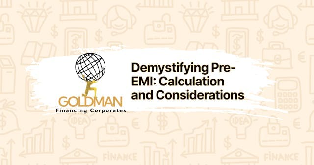 What is Pre-EMI and How to Calculate It? A Comprehensive Guide